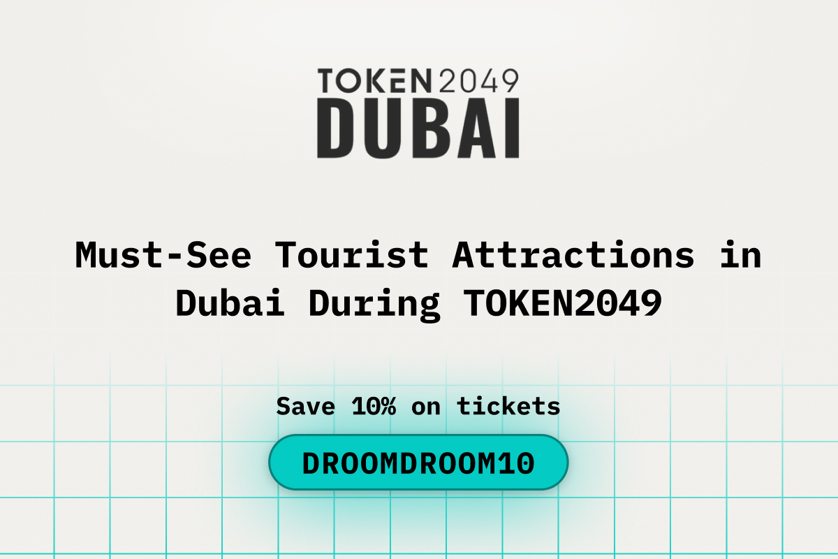 TOKEN2049 Dubai see must