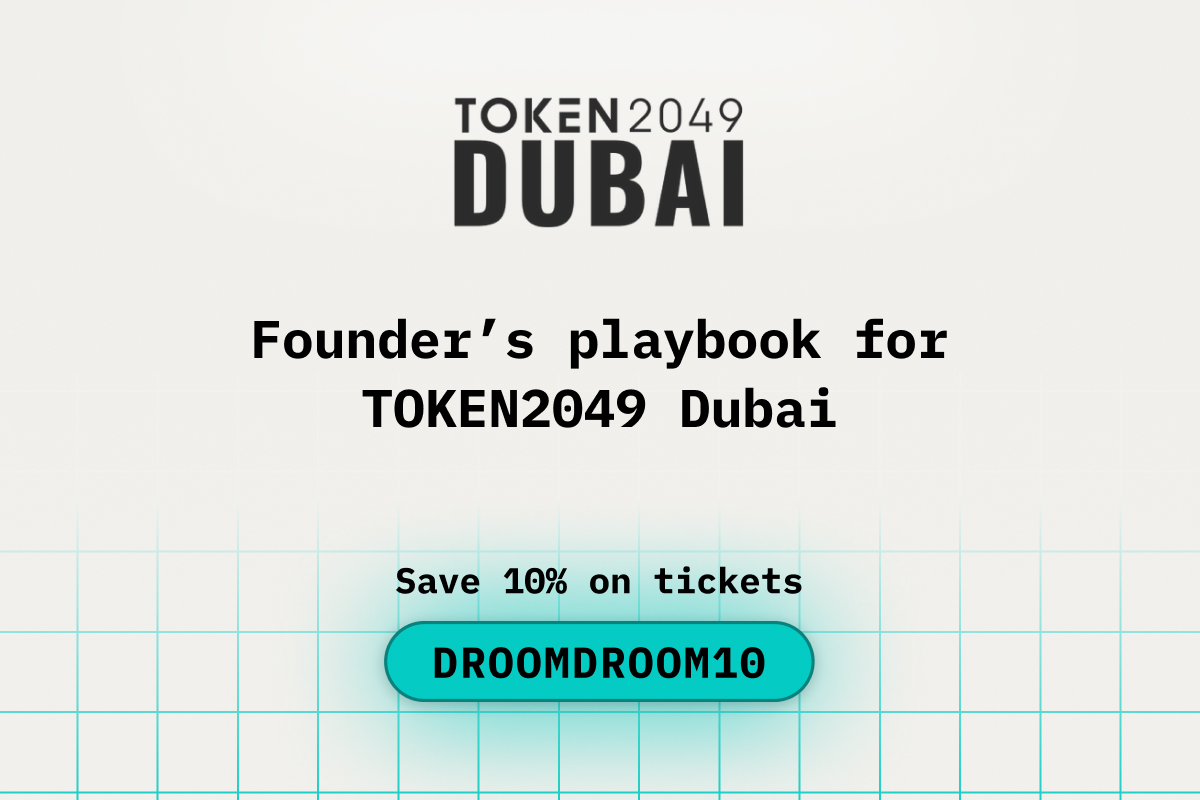 Founders playbook for TOKEN2049 Dubai