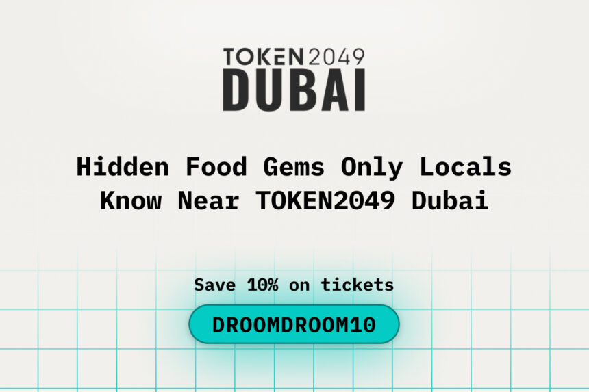 Hidden Food Gems Only Locals Know Near TOKEN2049 Dubai