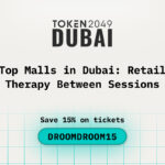 Top Malls in Dubai: Retail Therapy Between Sessions at TOKEN2049