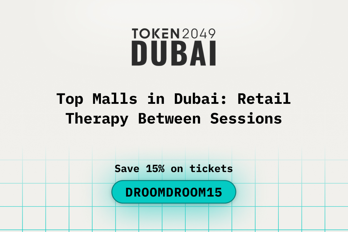 Top Malls in Dubai: Retail Therapy Between Sessions at TOKEN2049