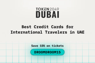 Best Credit Cards for International Travelers in UAE while attending TOKEN2049 Dubai