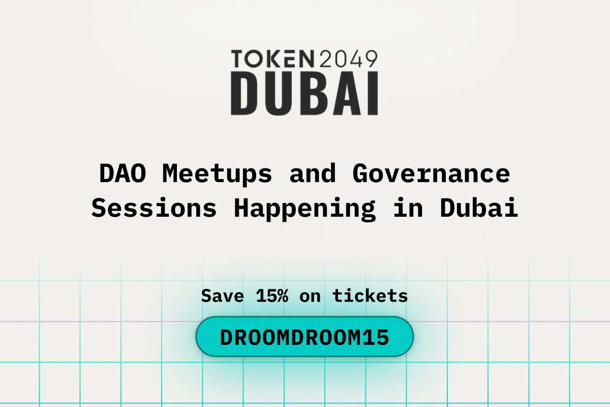 DAO Meetups and Governance Sessions Happening in Dubai during TOKEN2049 Dubai