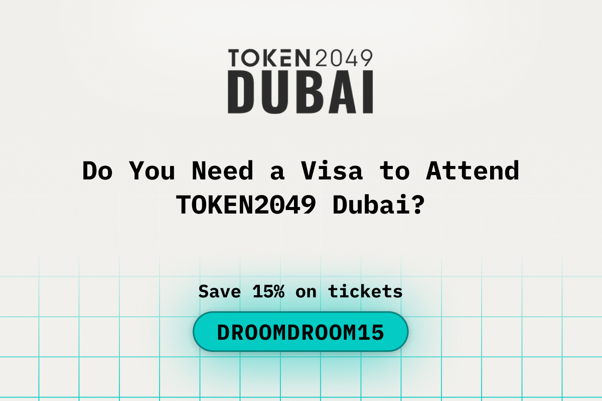 Do You Need a Visa to Attend TOKEN2049 Dubai? Everything You Should Know