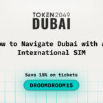 How to Navigate Dubai with an International SIM While Attending TOKEN2049 Dubai