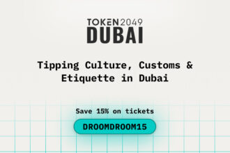 Tipping Culture, Customs & Etiquette in Dubai While Attending TOKEN2049 Dubai