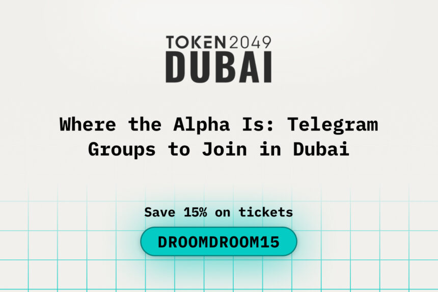Where the Alpha Is: Telegram Groups to Join in Dubai While Attending TOKEN2049