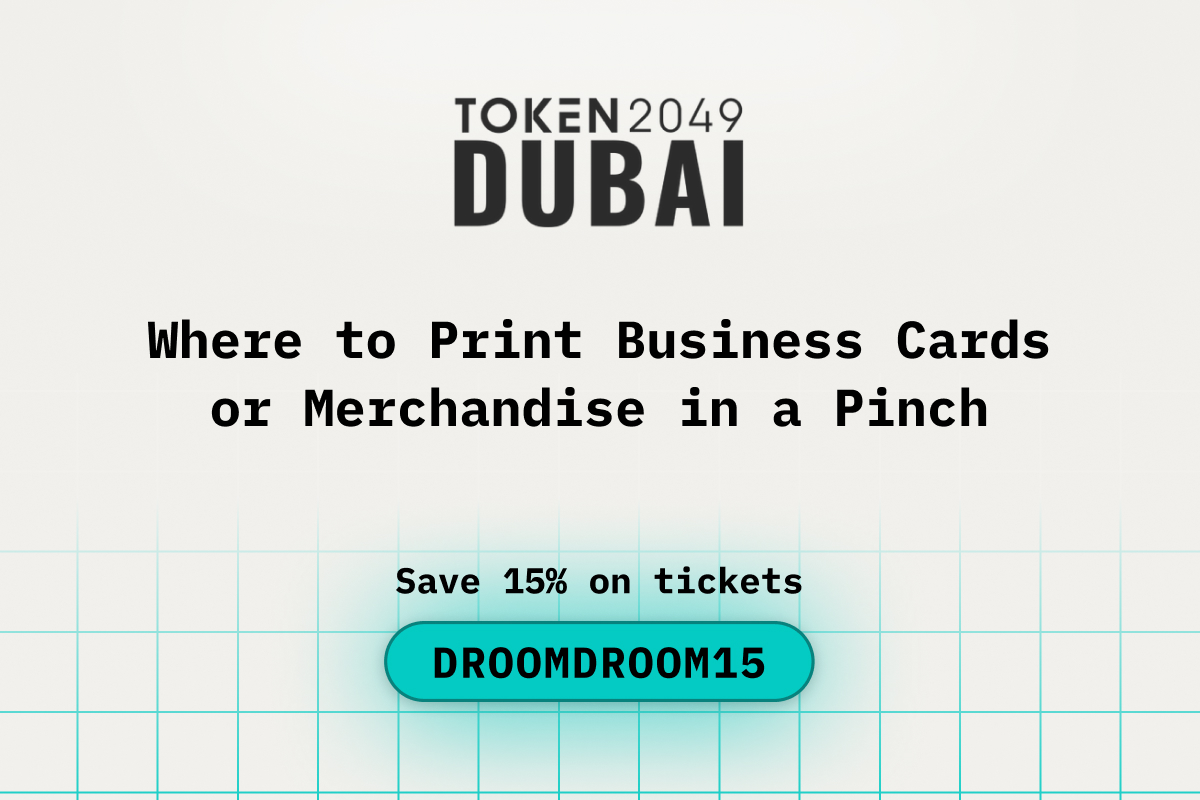 Where to Print Business Cards or Merchandise in a Pinch While Attending TOKEN2049 Dubai