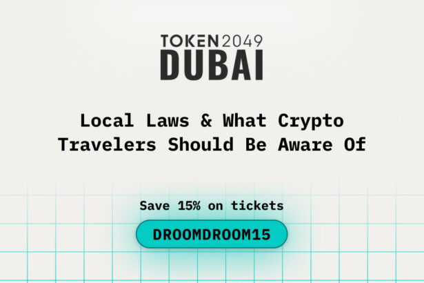 Local Laws & What Crypto Travelers Should Be Aware Of When Attending TOKEN2049 Dubai