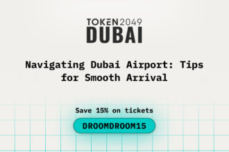 Navigating Dubai Airport: Tips for Smooth Arrival While Attending TOKEN2049 Dubai