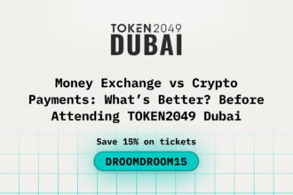 Money Exchange vs Crypto Payments: What’s Better? Before Attending TOKEN2049 Dubai