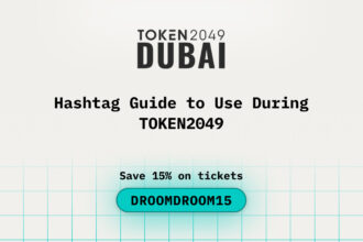Hashtag Guide to Use During TOKEN2049 Dubai