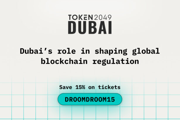 Dubai’s role in shaping global blockchain regulation